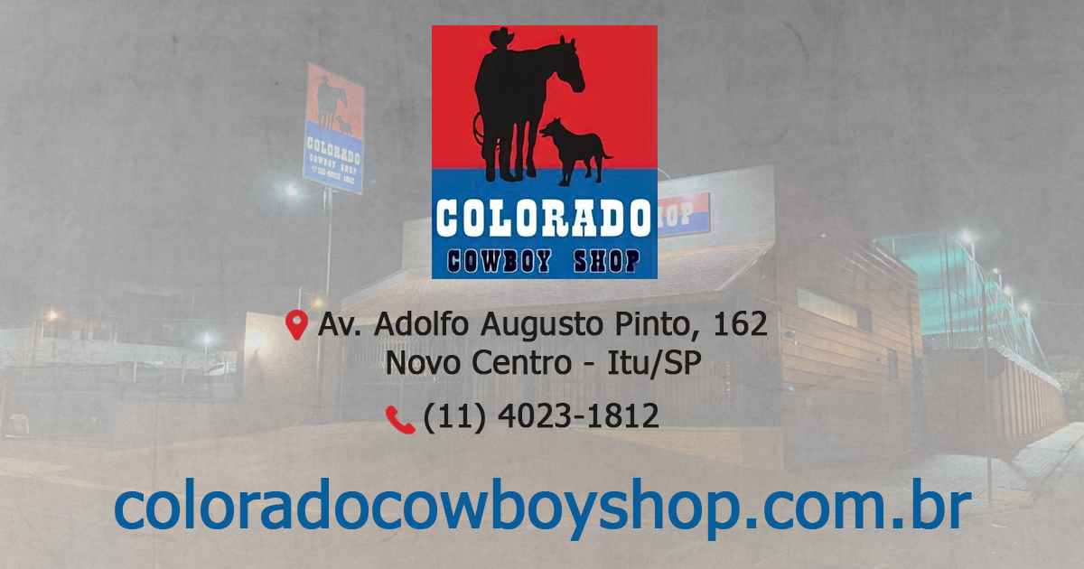 Colorado Cowboy Shop A Maior Loja Country de Itu e Região Contato (11) 40231812